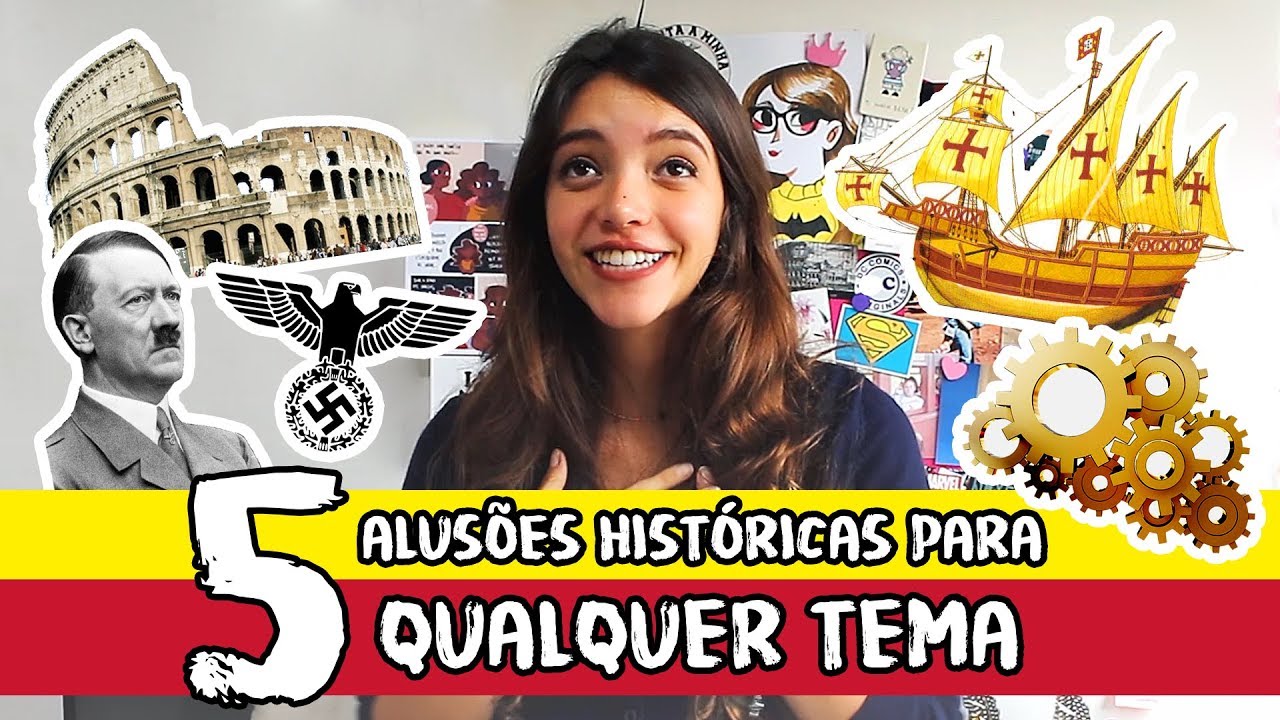 ALUSÕES HISTÓRICAS PARA TODOS OS TEMAS DE REDAÇÃO! - Débora Aladim