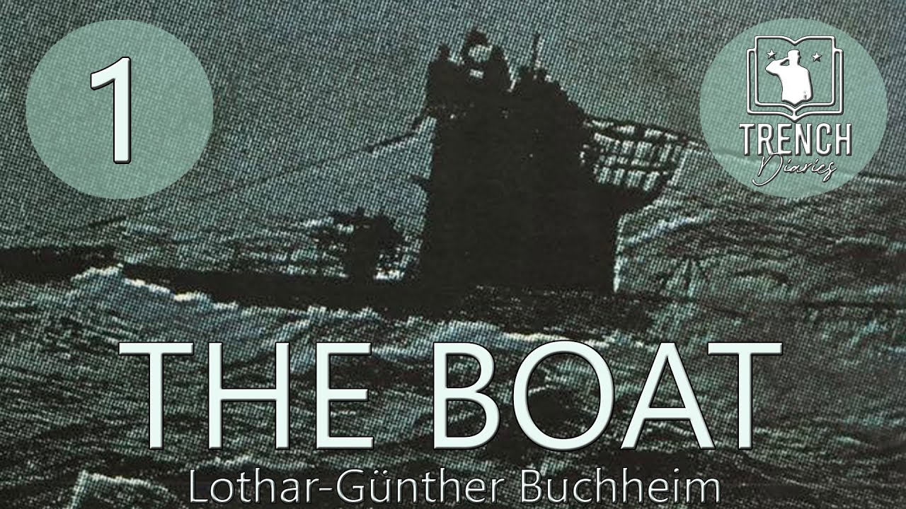 1 | The Boat | Life aboard German U-Boat U 96 during WW2
