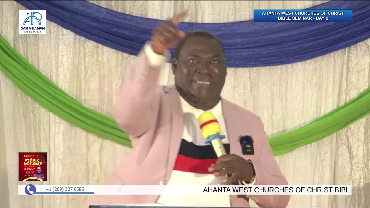 Agona Ahanta Churches of Christ Revival Lectureship - Day 2 (23/08/24) by Bro. Dr. Dan Owusu Asiamah