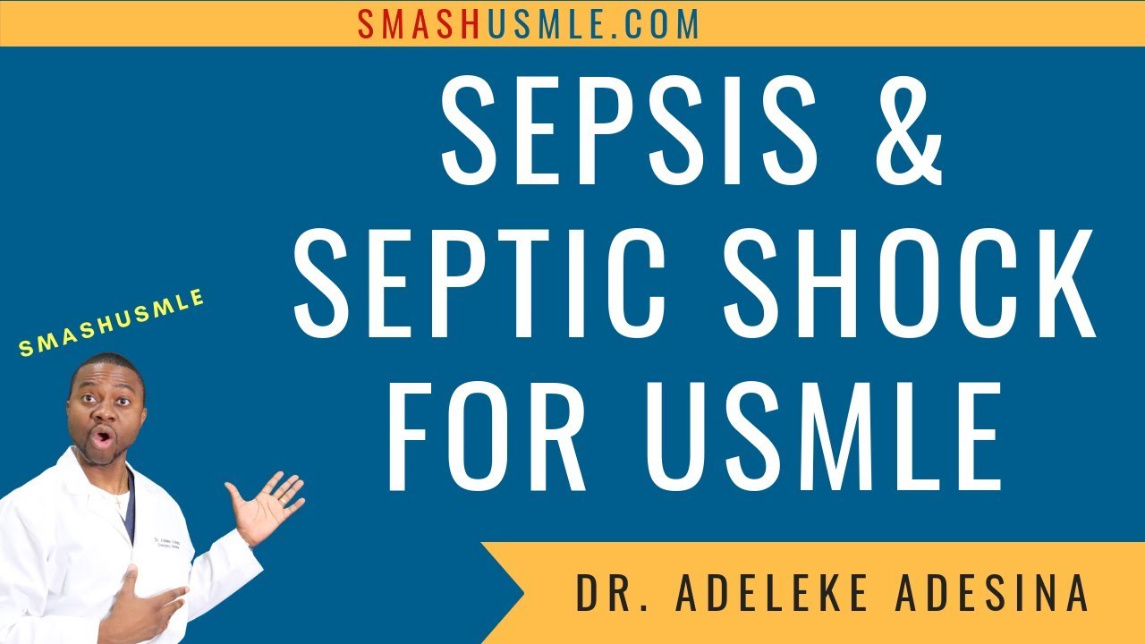 Sepsis & septic shock for USMLE made easy