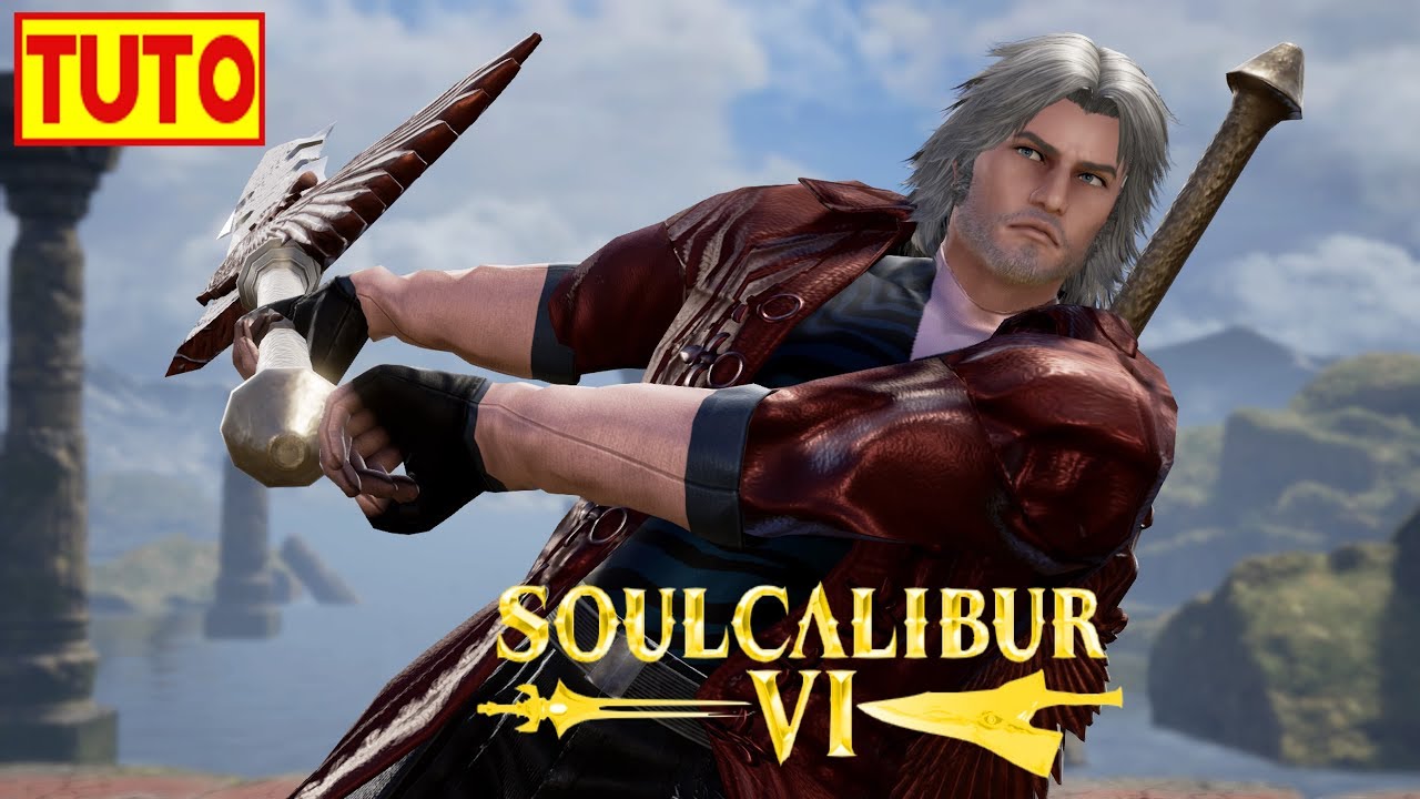 SOULCALIBUR 6 TUTORIAL : HOW TO MAKE DANTE