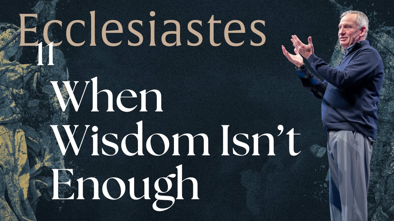 11.16.25 | Immanuel Baptist Church | Ron Edmondson |  When Wisdom Isn't Enough