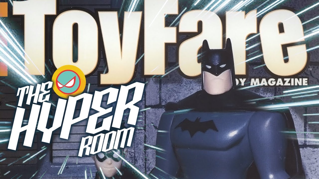 The Hyper Room Toyfare #9: Batman Animated, Star Trek, Spawn, Star Wars Power of the Force