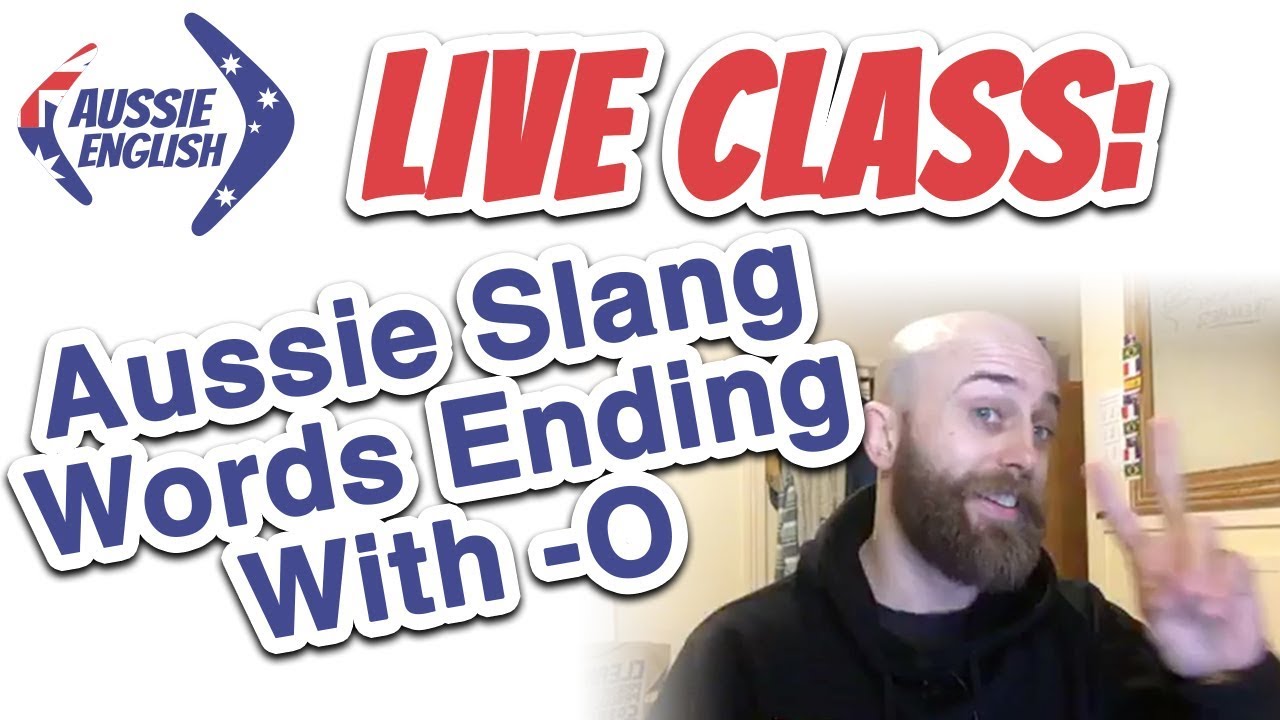 Live Class: Aussie Slang Words Ending With 
