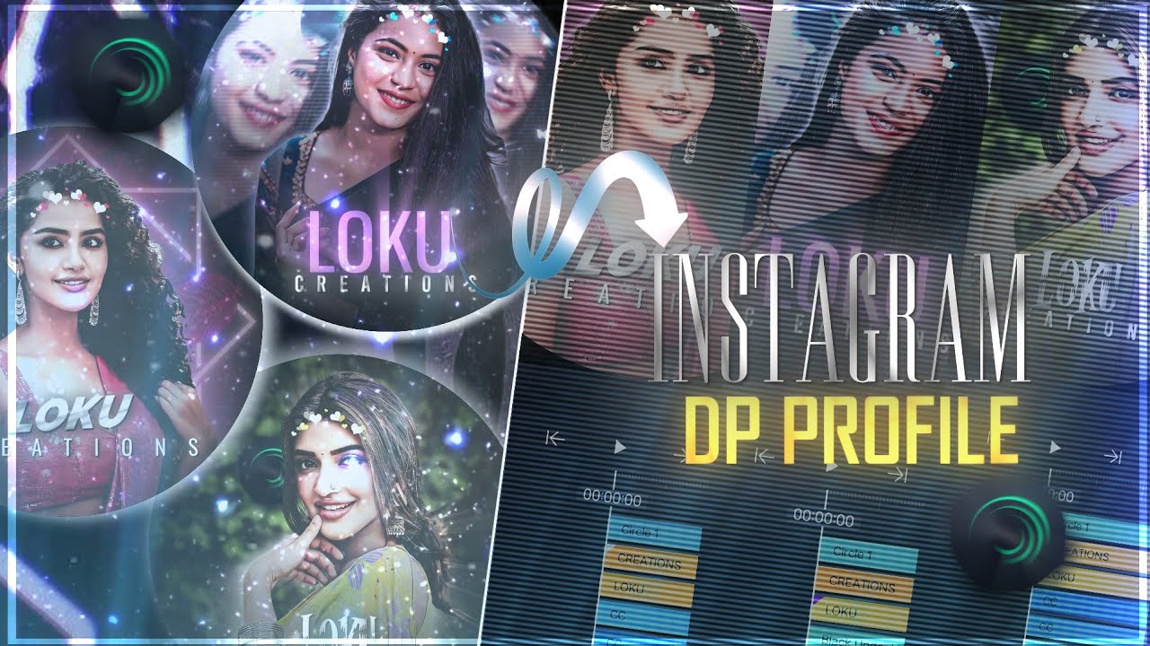Instgram Dp Profile 😍🔥| Preset & XML File | In Alight motion | Loku Creations