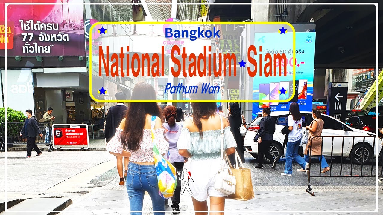 From BTS National Stadium to BTS Siam