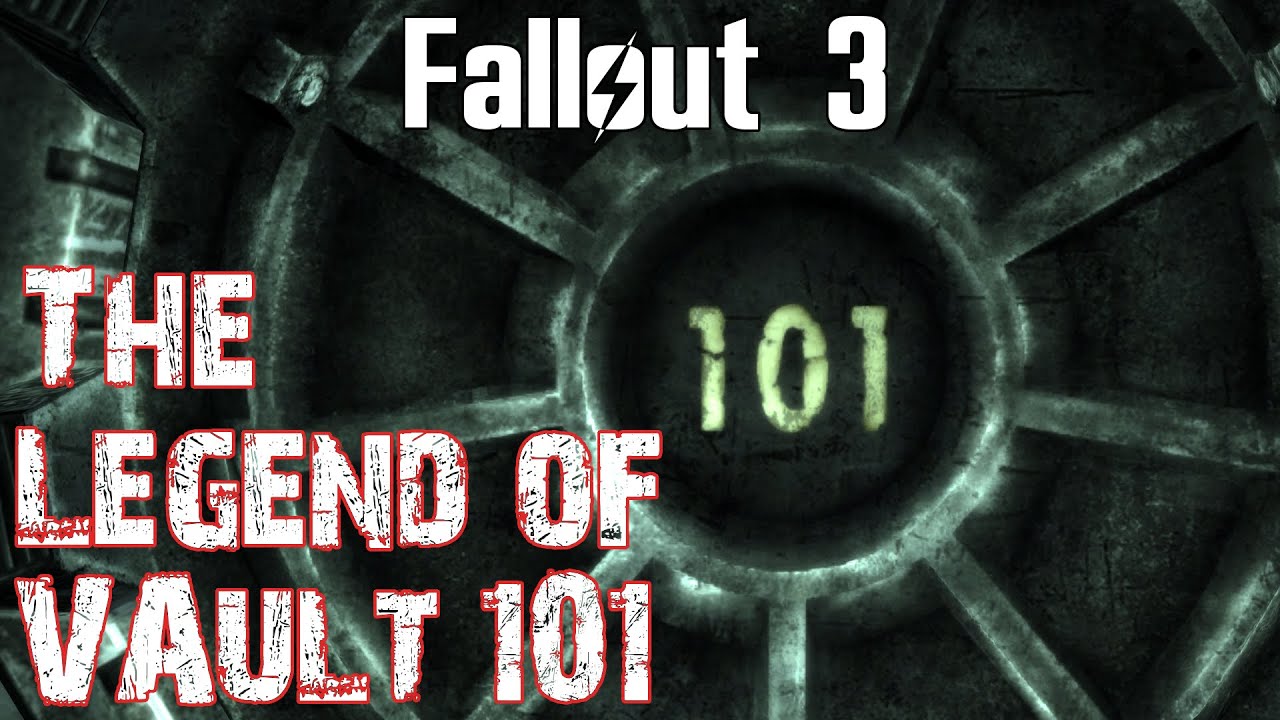 Fallout 3- The Legend of Vault 101