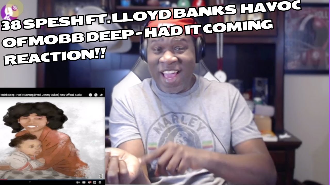 38 Spesh Ft. Lloyd Banks x Havoc Of Mobb Deep - Had It Coming (Reaction)