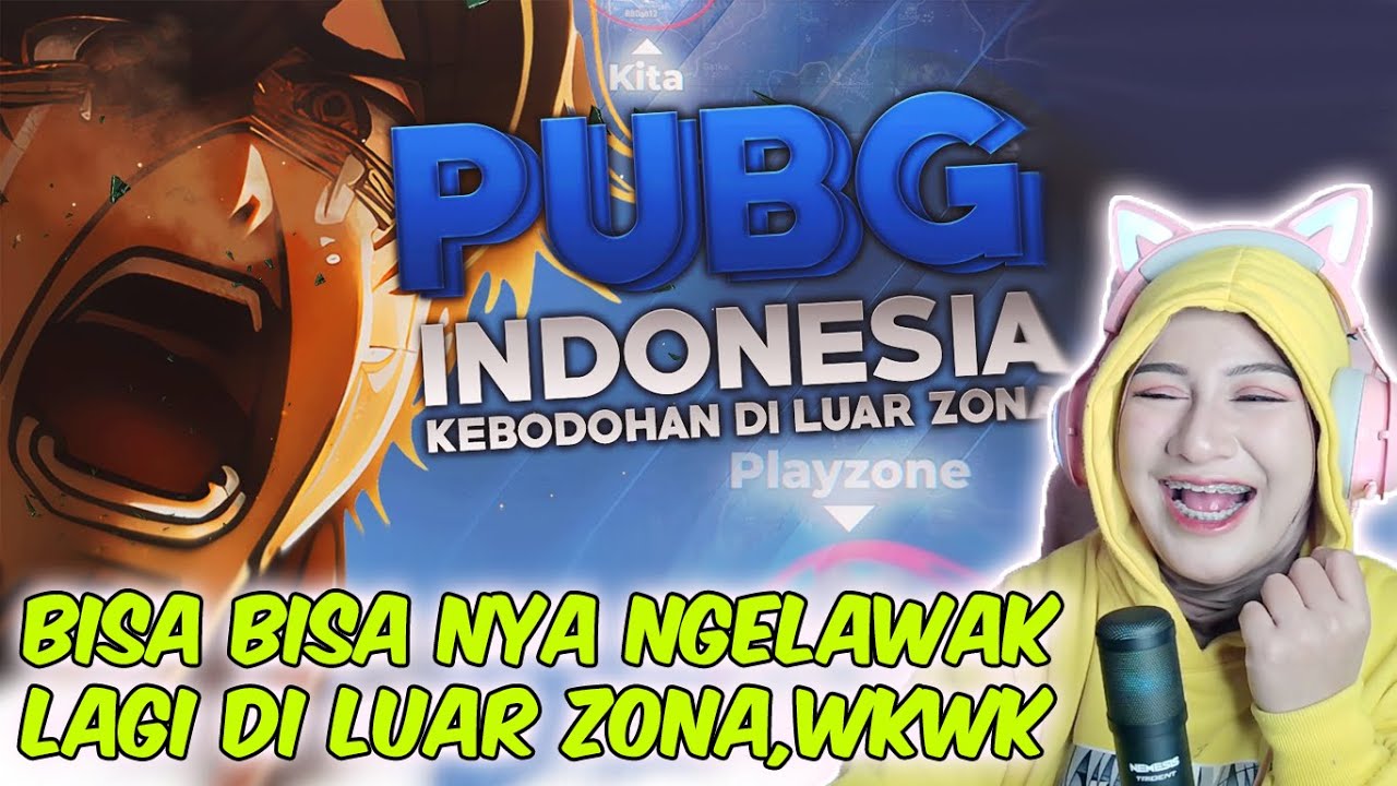 REACTION MILYHYA PUBG INDONESIA - KEBODOHAN DI LUAR ZONA