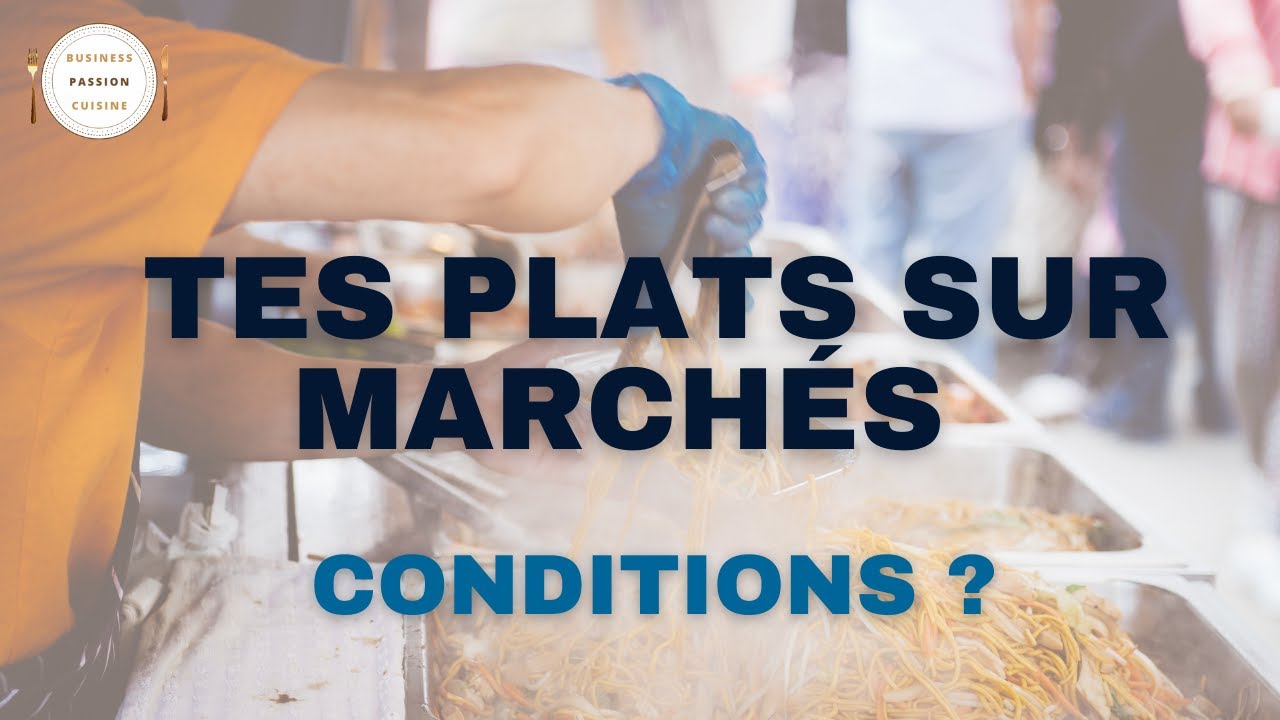 Comment vendre ses produits alimentaires sur les march&eacute;s