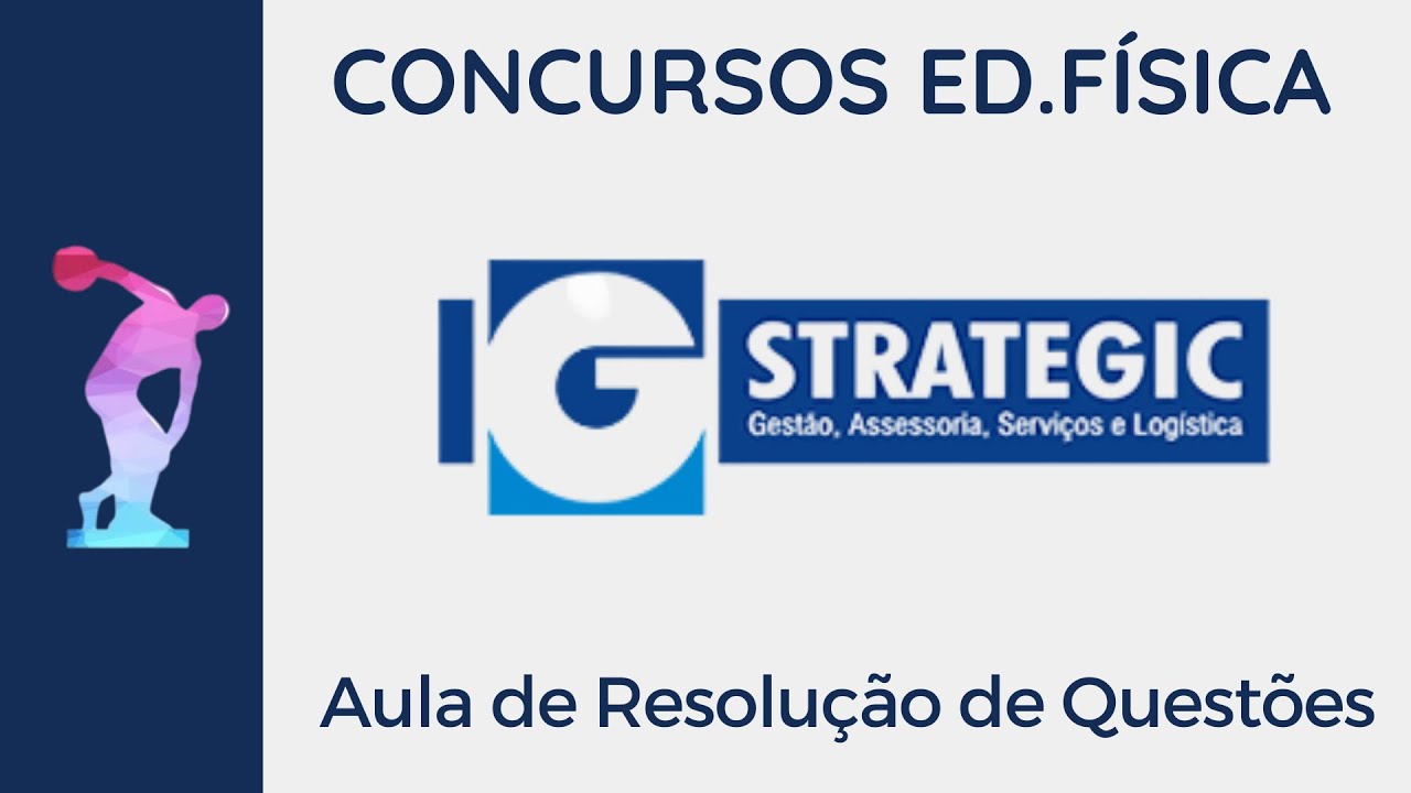 Gualimp (Aula 02) - Resolu&ccedil;&atilde;o de Quest&otilde;es [Concursos Educa&ccedil;&atilde;o F&iacute;sica]