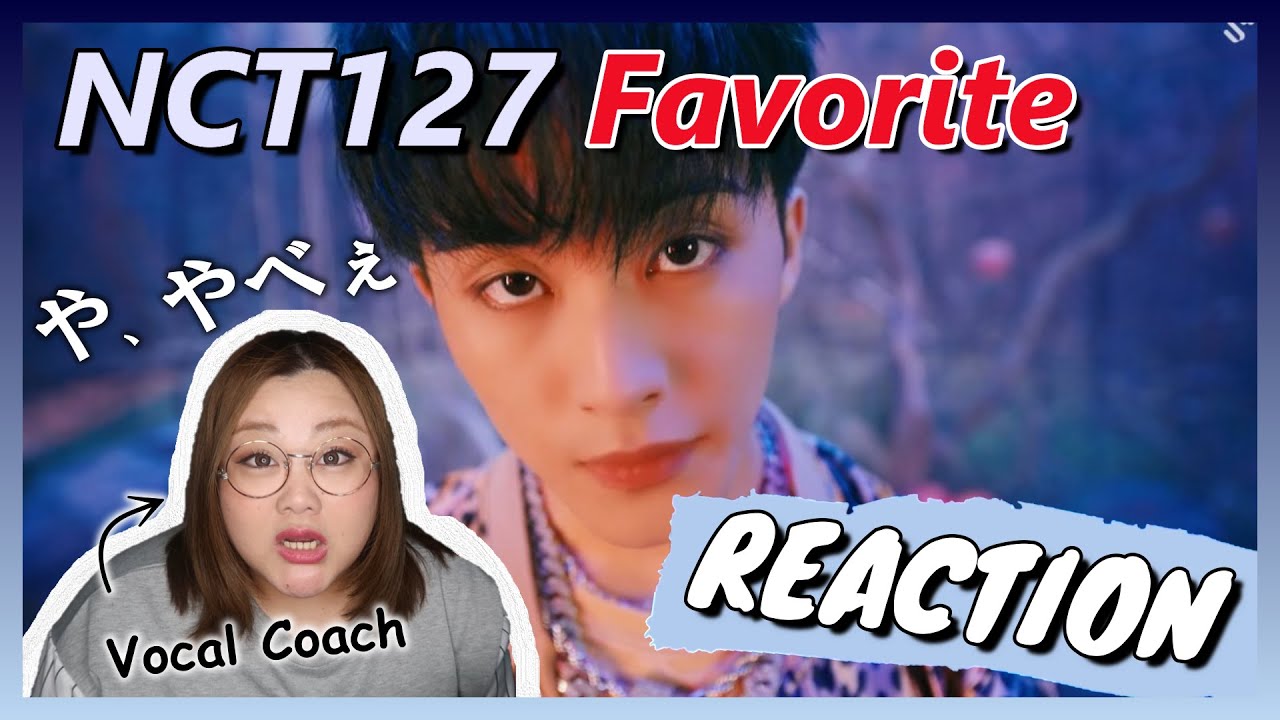 どひゃーｗｗｗｗこれはまいった！ NCT 127 엔시티 127 'Favorite (Vampire)' MV【歌声分析】【リアクション】