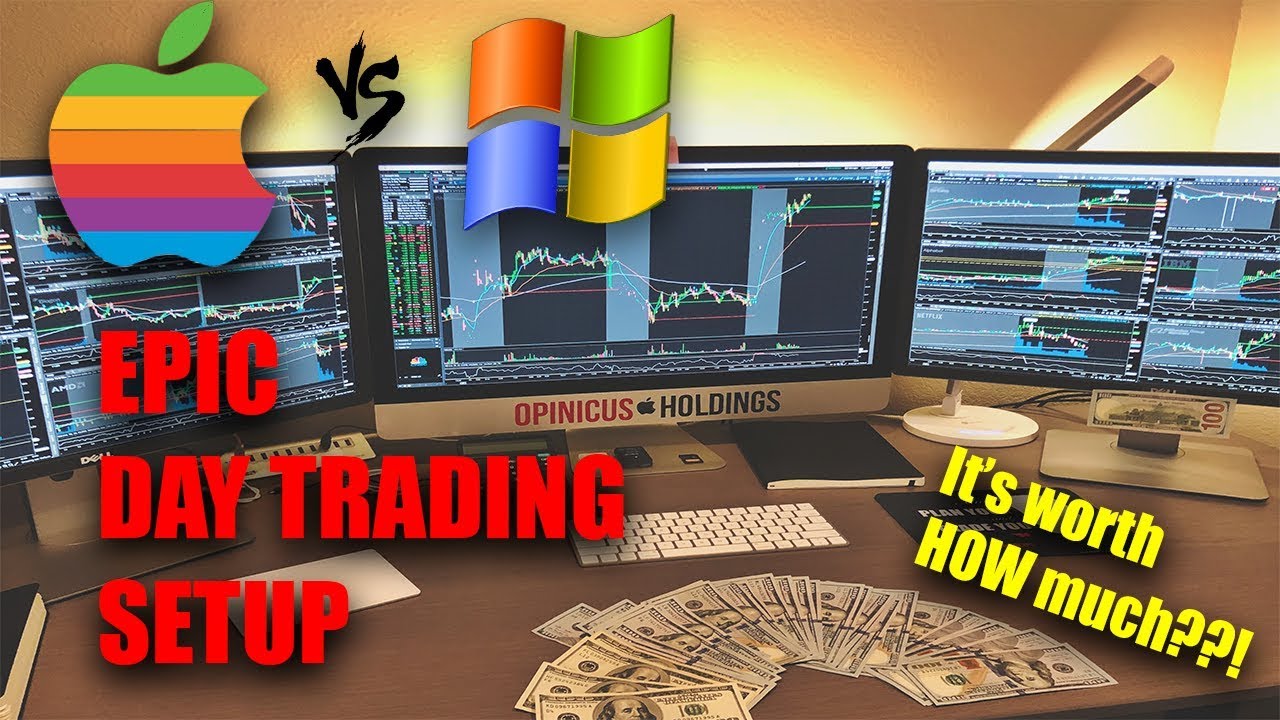 $5,000 Day Trade Setup & Station | Apple Better Than Windows?