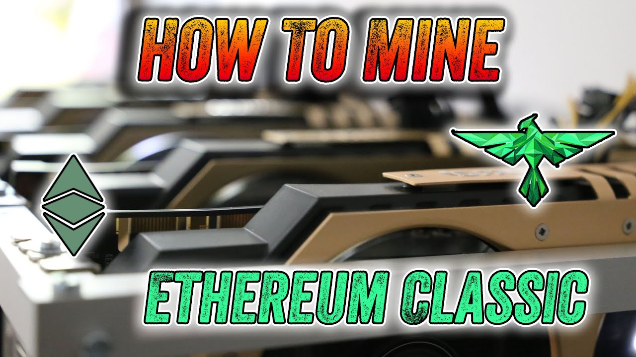 How to Mine Ethereum Classic - 2021