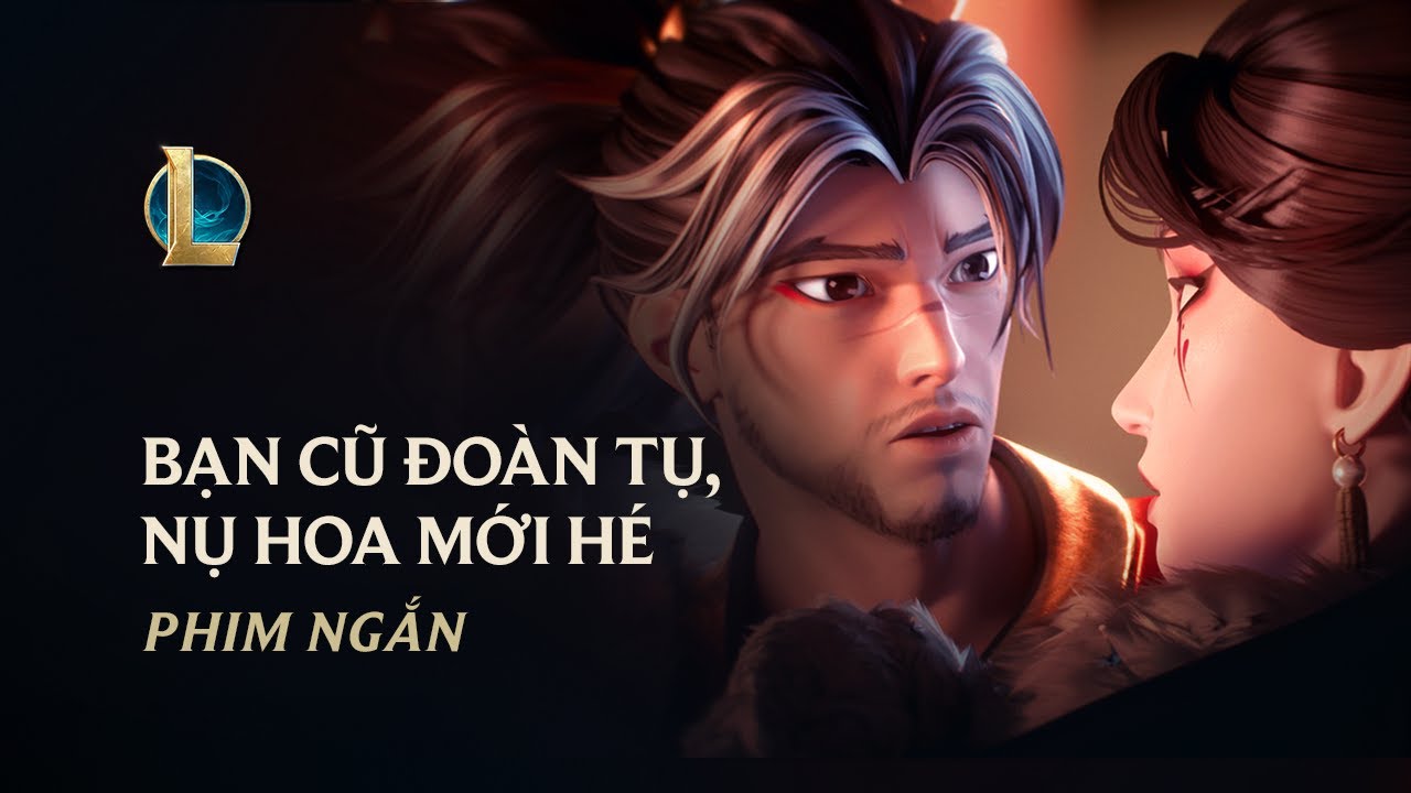 Bạn Cũ Đoàn Tụ, Nụ Hoa Mới Hé| Phim Ngắn Tết Nguyên Đán 2026 - Liên Minh Huyền Thoại