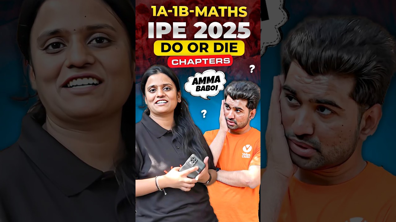 🔥 IPE 1A & 1B Do or Die Chapters &ndash; Score High in 2025! 🚀