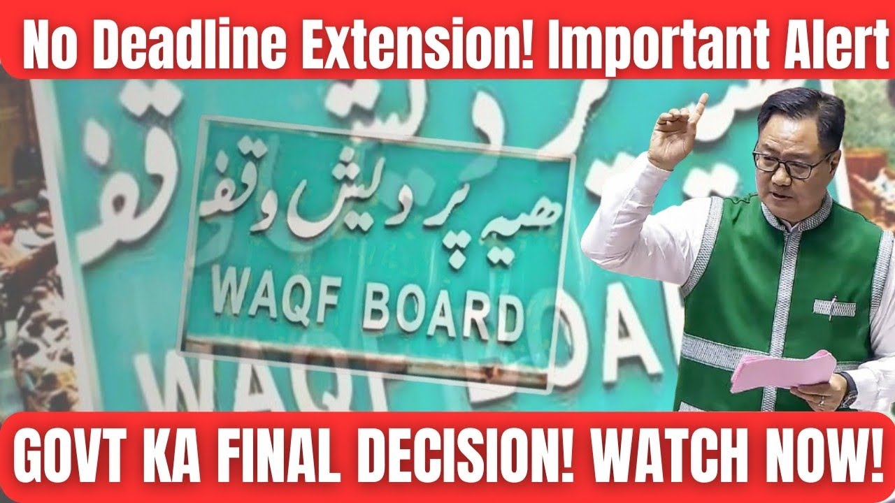 UMEED Portal Latest Update | No Deadline Extension | 3 Months Relief for Waqf Registration 