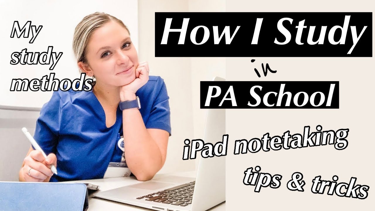 HOW I STUDY IN PA SCHOOL- Sharing My Study Methods, iPad Notetaking, Tips & Tricks| Sam Kelly