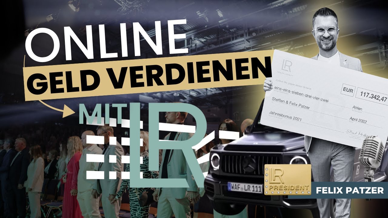 Online Geld verdienen mit LR 2024 // Pr&auml;sident Felix Patzer