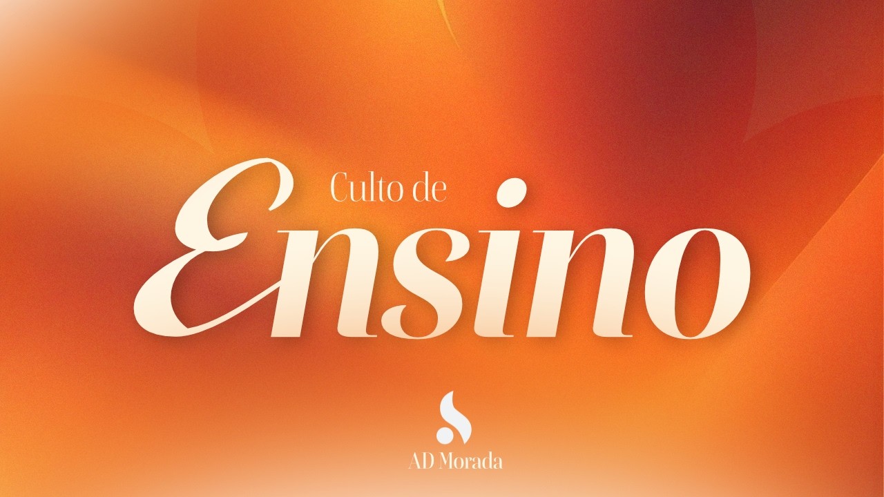 AD Morada | Culto de Ensino | 06/03/2026