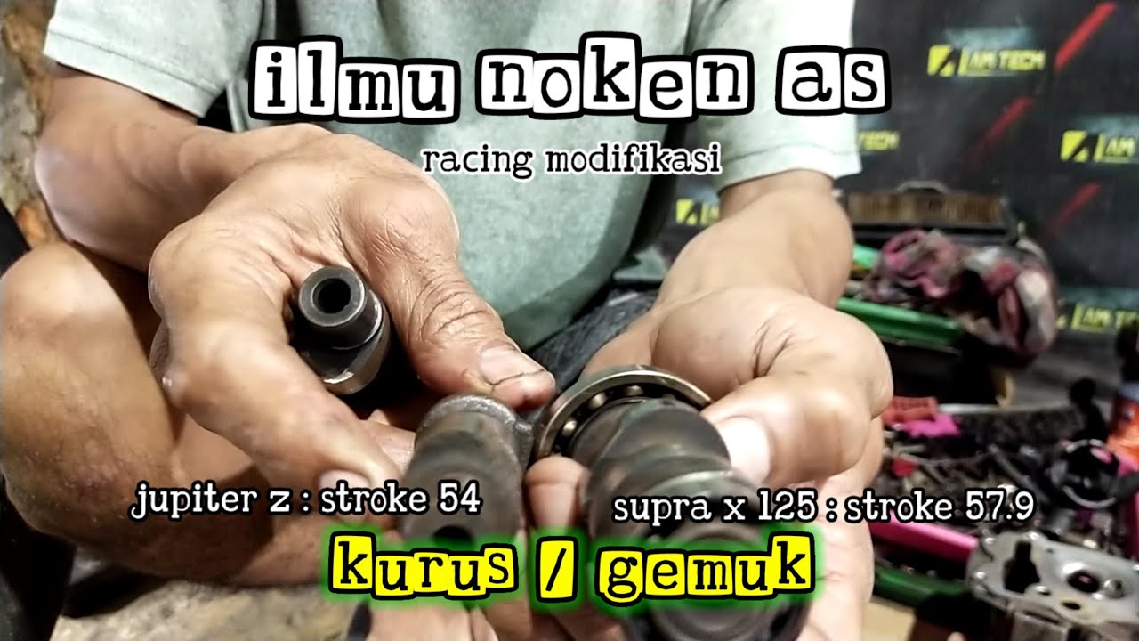 Menentukan noken as kurus - noken as gemuk, manakah yg cocok!!!!@AM_TECH_RACING