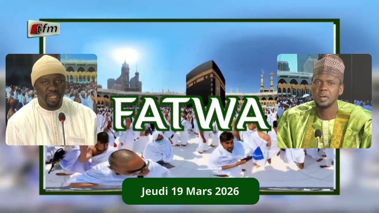 🚨🚨TFM LIVE : Fatwa - 19 Mars 2026 - Pr : Cheikh Imam Touré & Oustaz ndongo Lahi