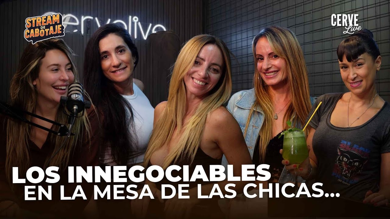 STREAM DE CABOTAJE | INNEGOCIABLES A LA HORA DE ESTAR CON UNA PERSONA