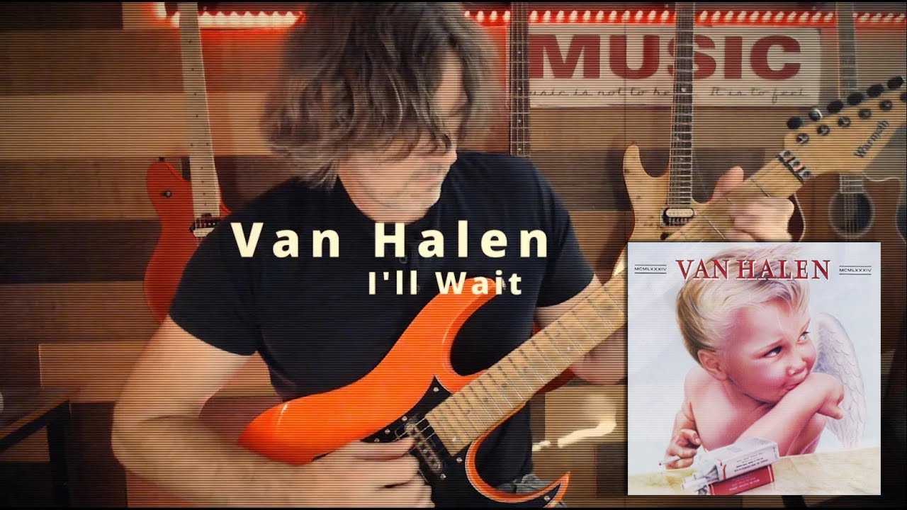 Van Halen | I'll Wait | All Guitar
