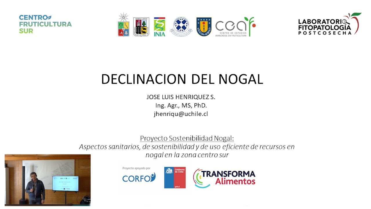 Seminario y Día de Campo: Manejos en Nogal - José Luis Henríquez (UCHILE).