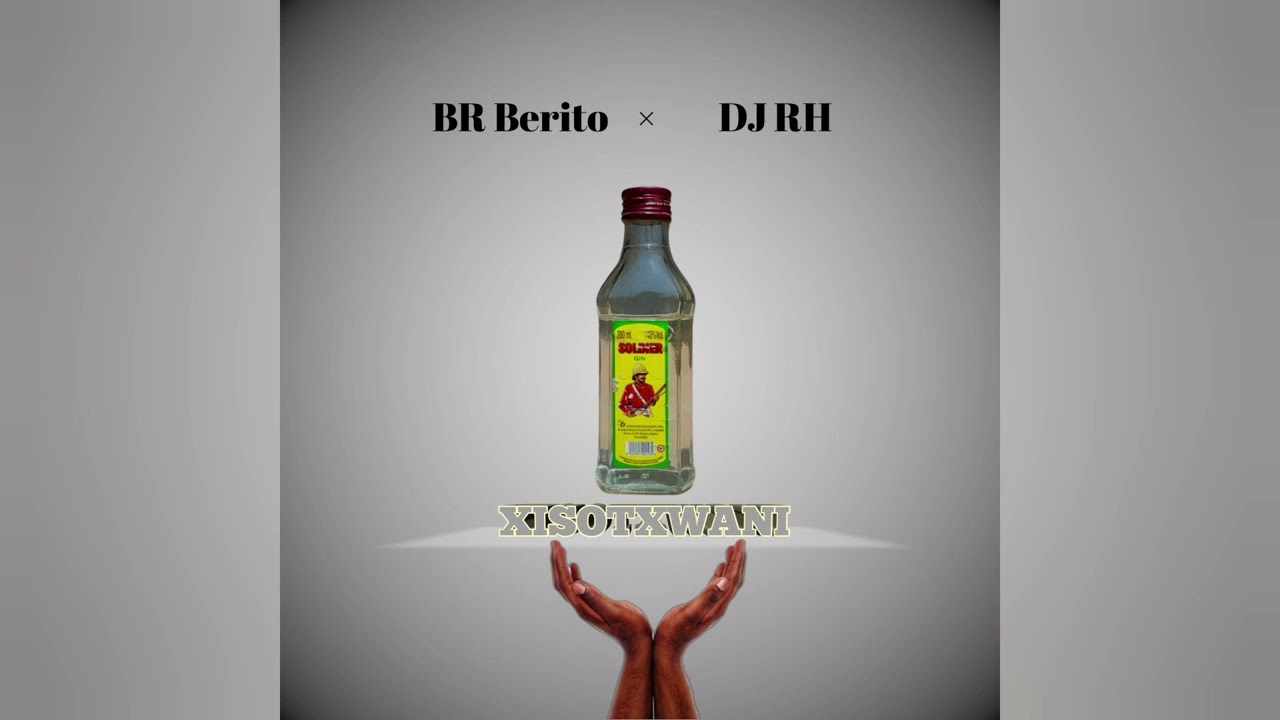 Br Berito x DJ RH - Xisotxwani (prod by MachaBila Studio)