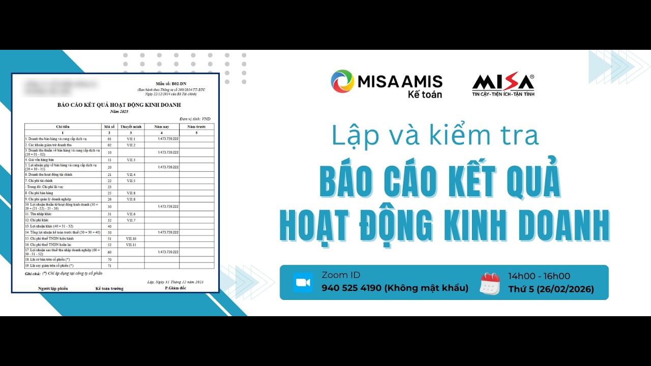 AMIS | Chiều 26/02 - LẬP VÀ KIỂM TRA SỐ LIỆU BÁO CÁO KẾT QUẢ HOẠT ĐỘNG KINH DOANH