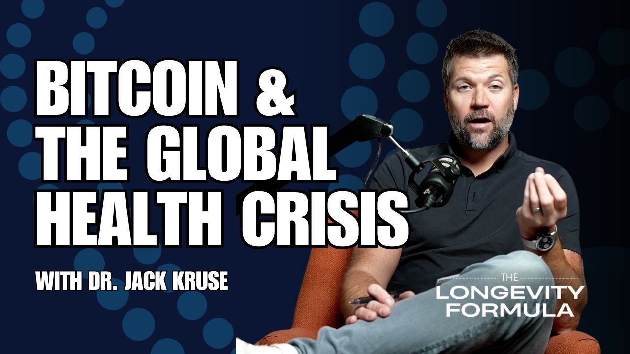 Bitcoin, Sovereignty & The Global Health Crisis: Dr. Jack Kruse's World Tour Revelations