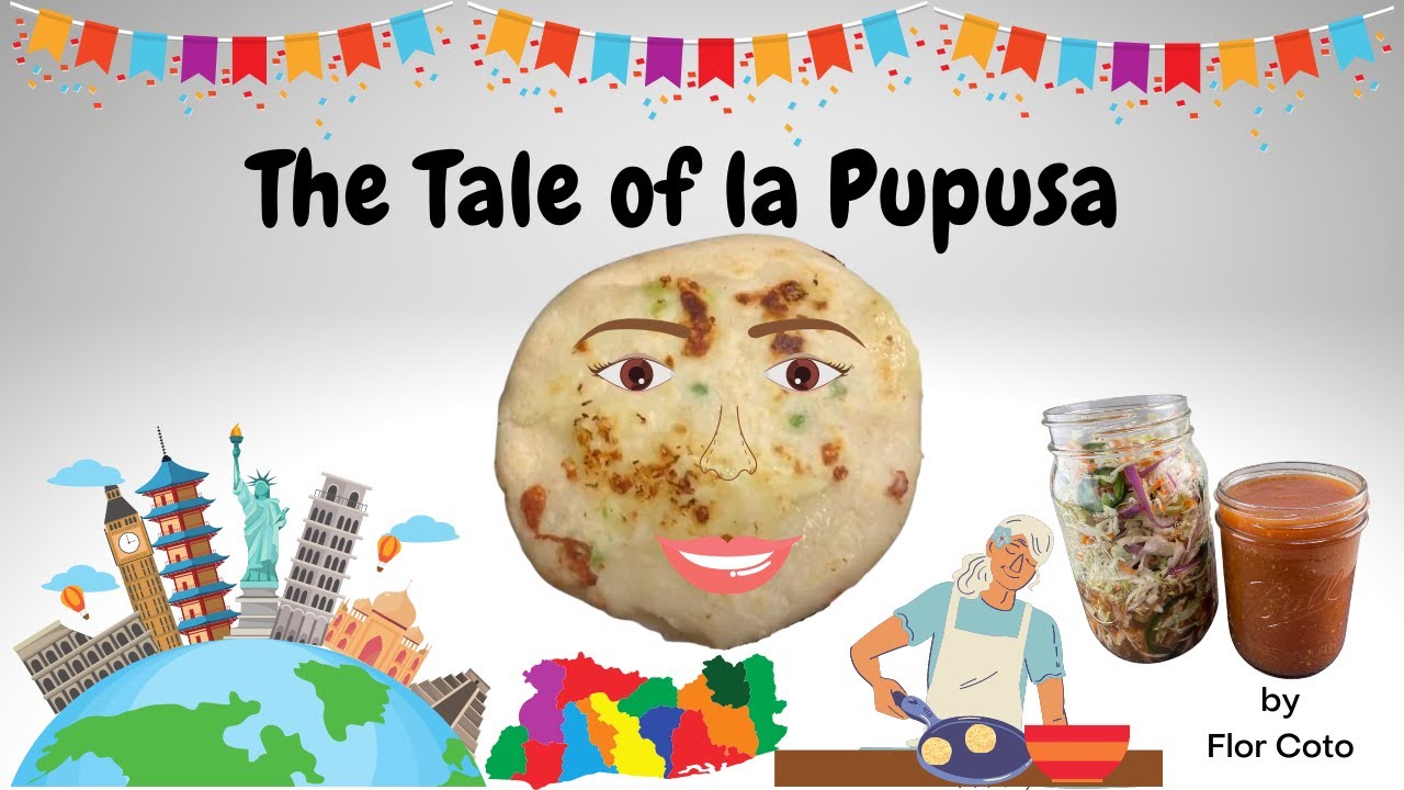 The Tale of la Pupusa