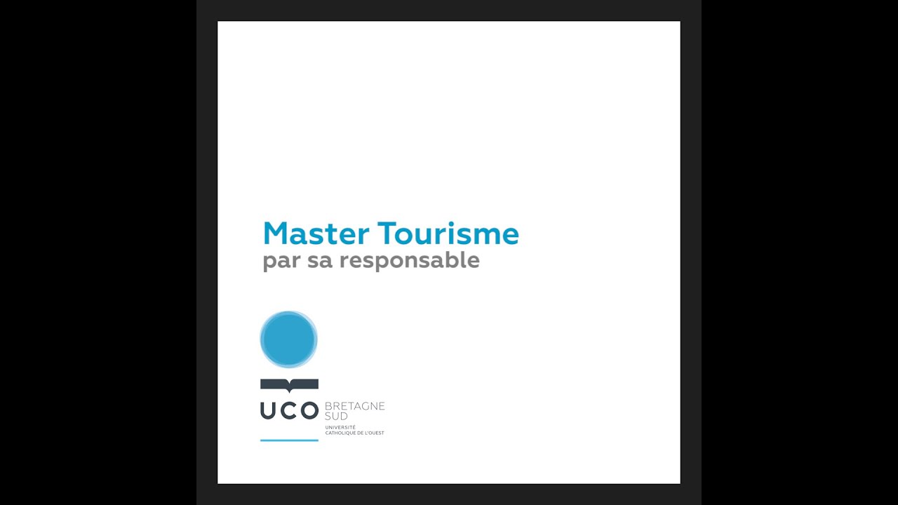 Présentation du Master Tourisme de l'UCO-BS (Vannes)