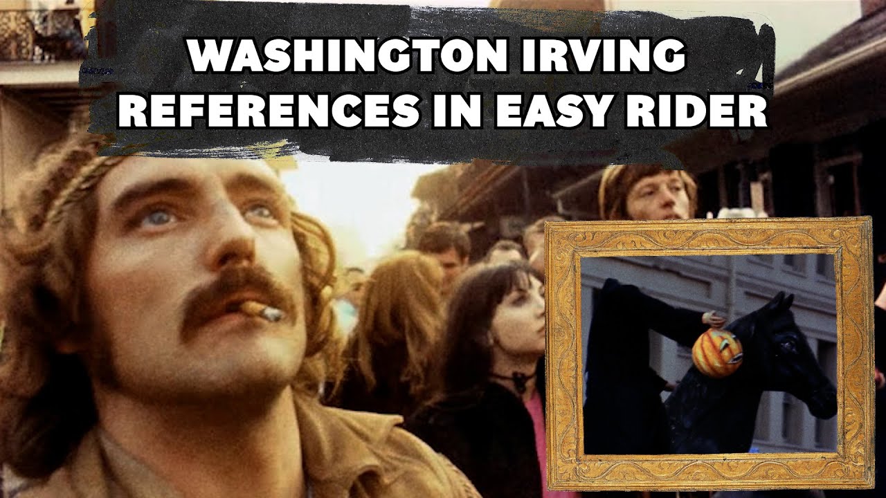 Washington Irving References in Easy Rider  | Video Essay | Film Analysis