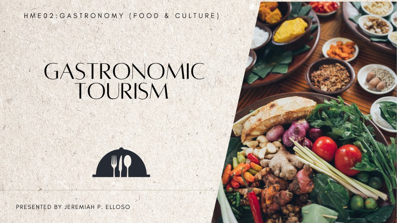 Gastronomic Tourism | HME02 Module 2