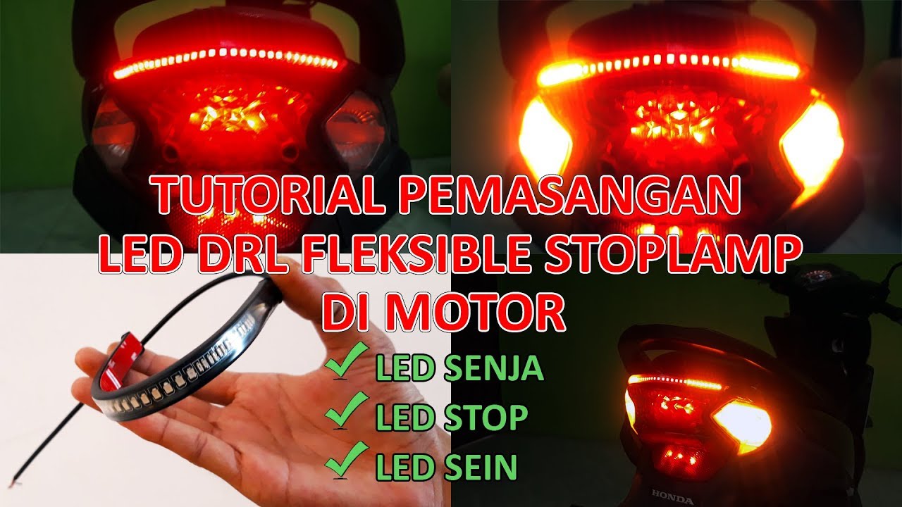 Tutorial Pemasangan Lampu LED DRL Fleksible Stoplamp Motor