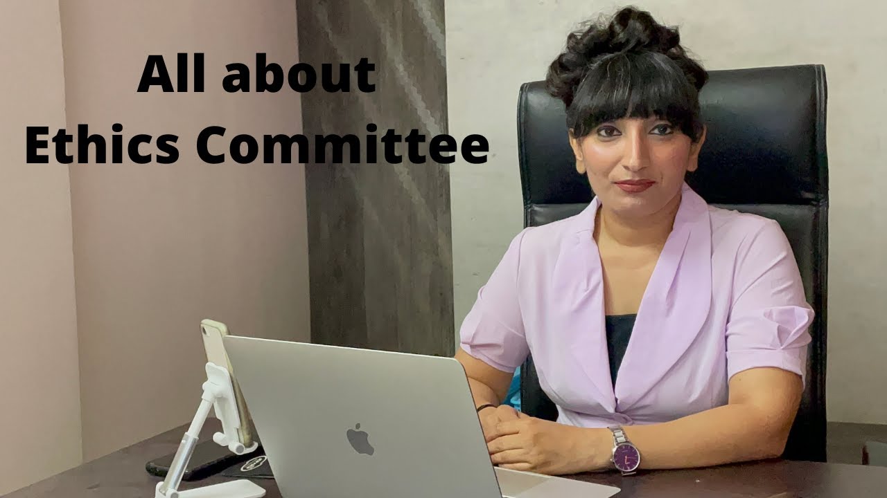 All About Ethics Committee