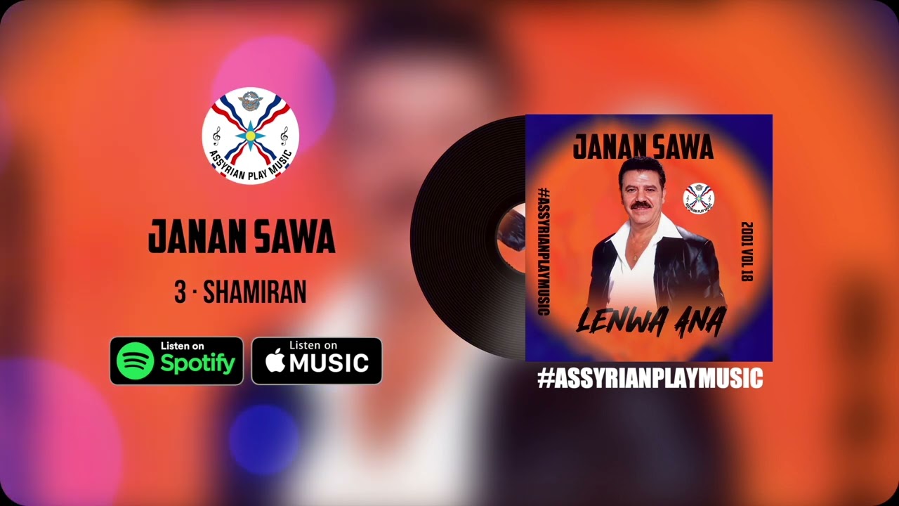 Janan Sawa | 3 &middot; Shamiran 2002