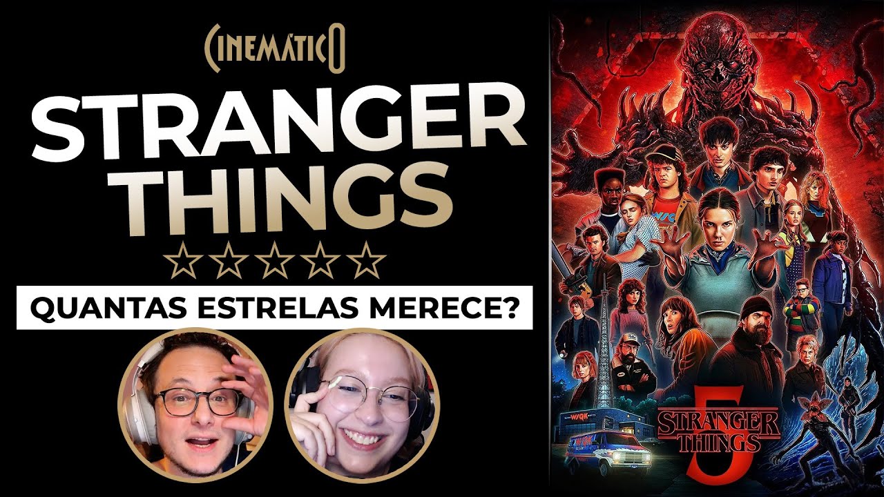 STRANGER THINGS [S5] &bull; Cinem&aacute;tico 578