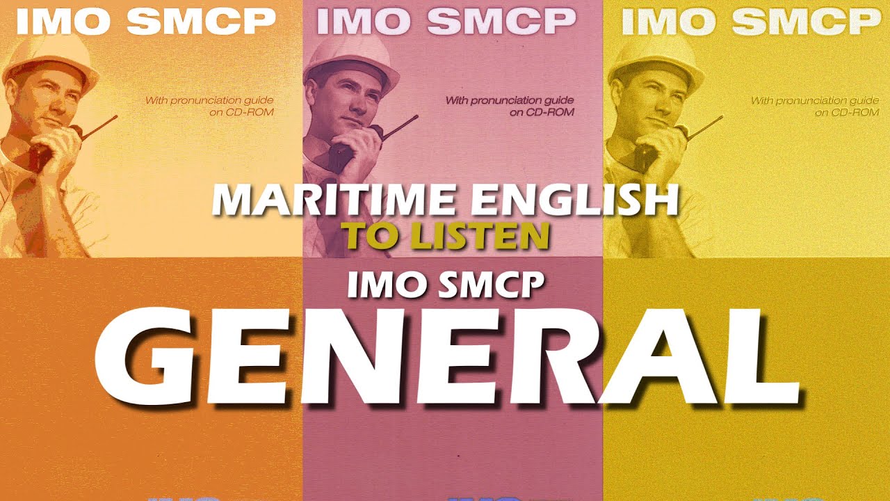 IMO SMCP GENERAL | MARITIME ENGLISH #14 | UASUPPLY