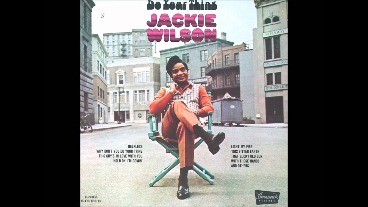 Light My Fire- Jackie Wilson