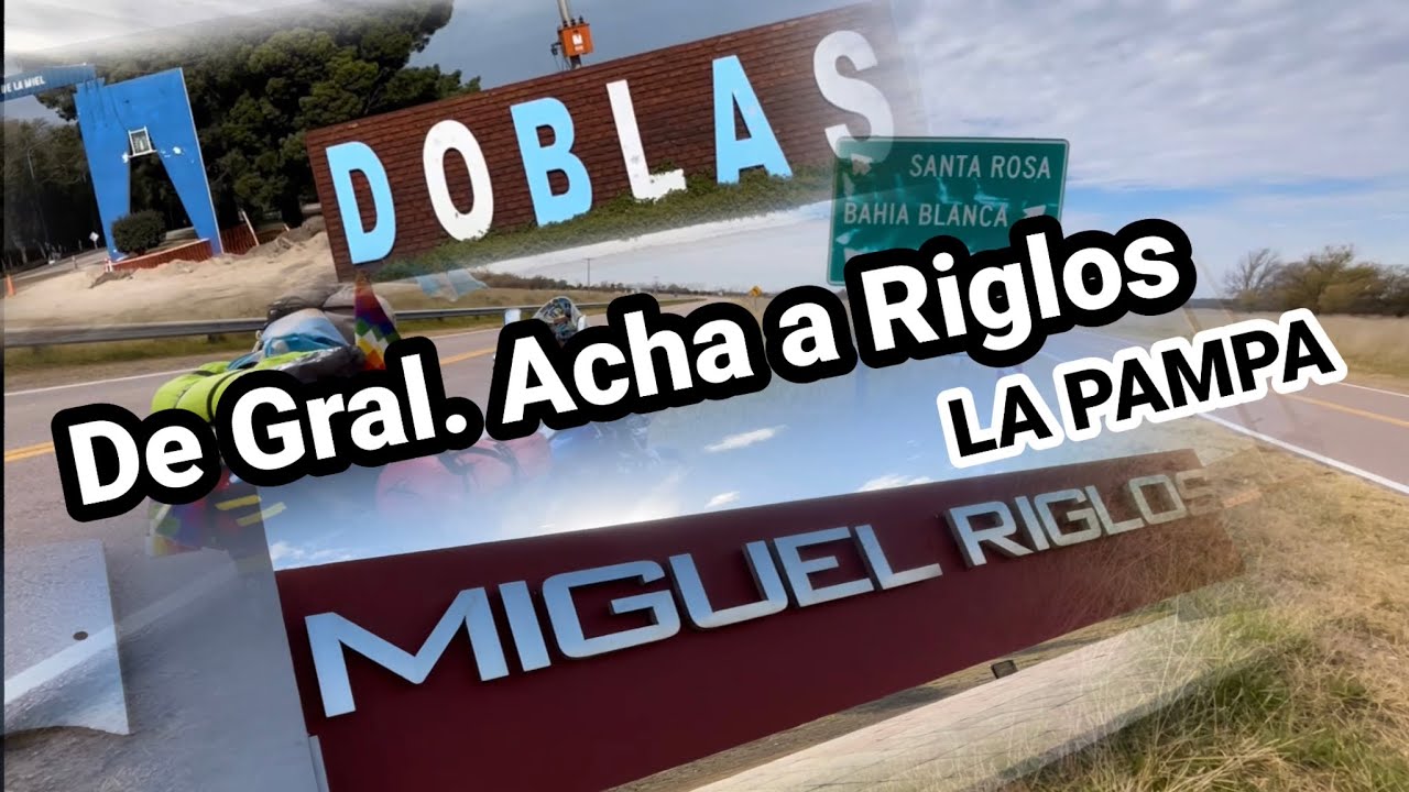 Pueblos Fantásticos | DOBLAS | MIGUEL RIGLOS | La Pampa | en moto por Argentina