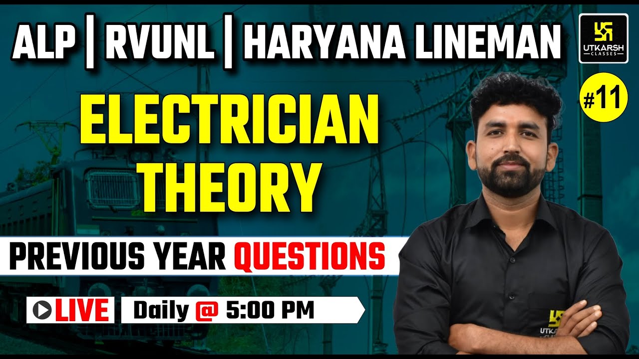 ALP | RVUNL | Haryana Lineman 2025🔥 | Electrician Theory Top PYQs | Ram sir