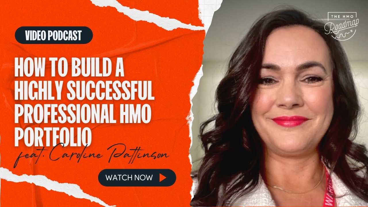 How to Build a Highly Successful Professional HMO Portfolio with Caroline Pattinson