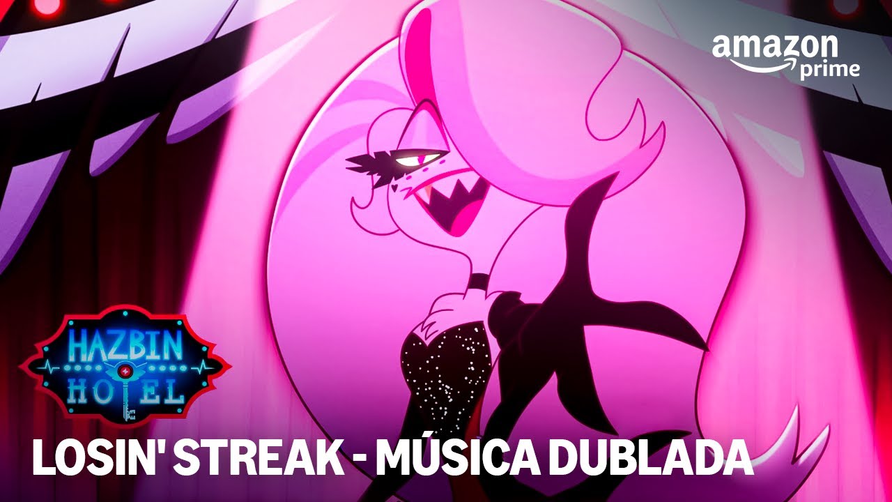 Losin' Streak (M&uacute;sica completa) - Hazbin Hotel | Prime Video