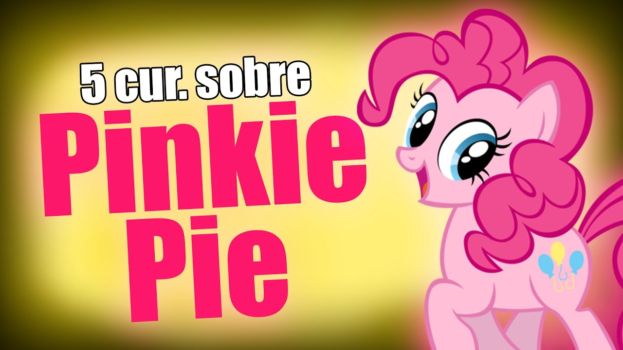 5 curiosidades sobre Pinkie PIe