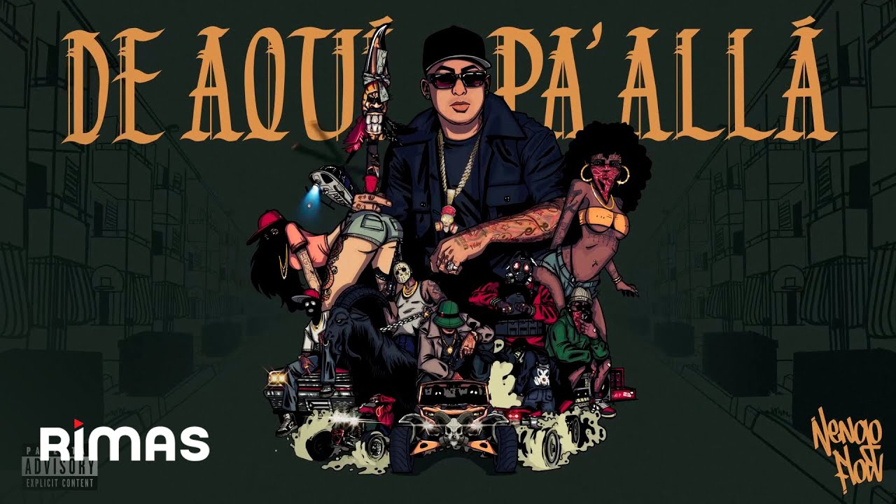 Ñengo Flow - De Aquí Pa' Allá [Official Audio]
