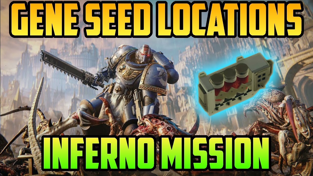 Gene Seeds locations Inferno Operation | Warhammer 40000 Space Marine 2