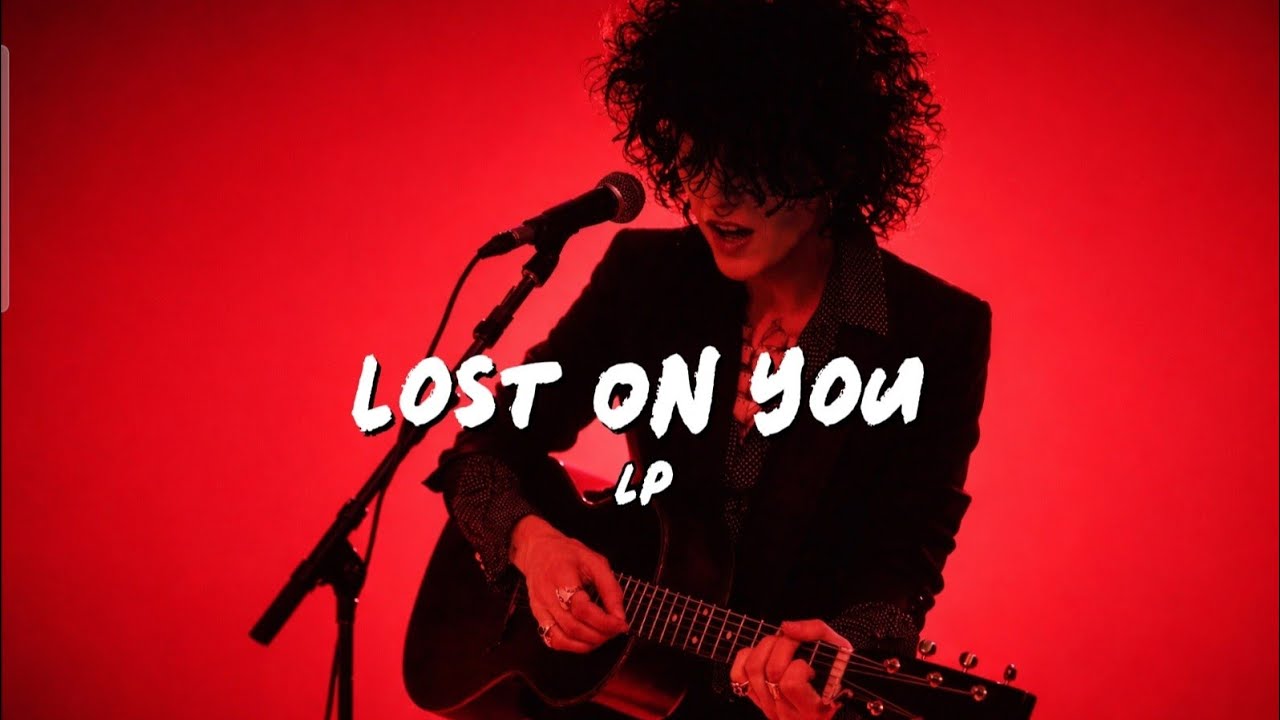 Lost On You - LP
